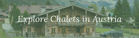 Explore Chalets in Austria